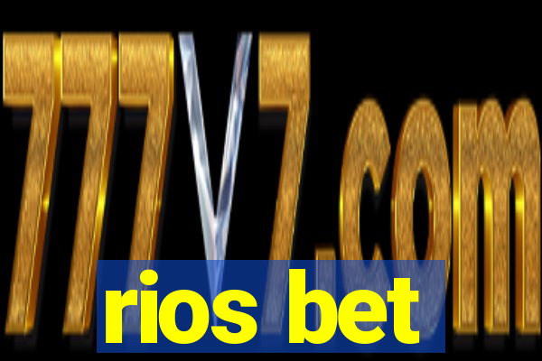 rios bet